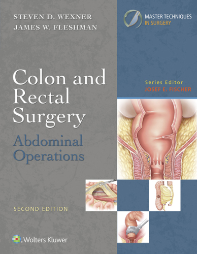 Master Techniques in Surgery: Colon and Rectal Surgery: Abdominal Operations