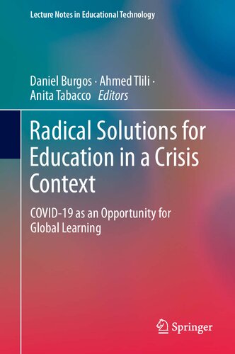 Radical Solutions for Education in a Crisis Context: COVID-19 as an Opportunity for Global Learning