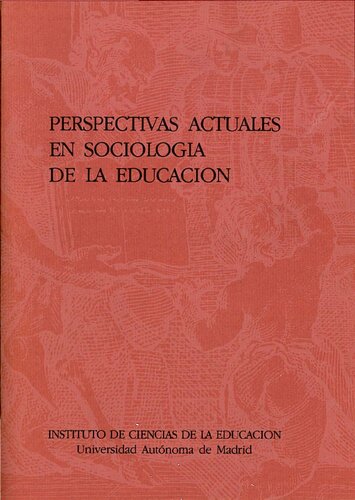 Perspectivas Actuales En Sociologia De La Educacion