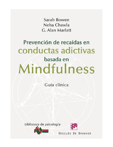 Prevención de recaídas en conductas adictivas basada en Mindfulness