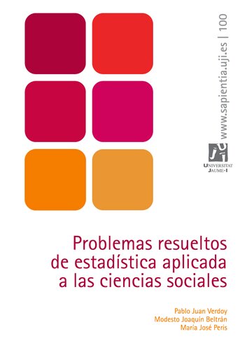 Problemas resueltos de estadística aplicada a las ciencias sociales