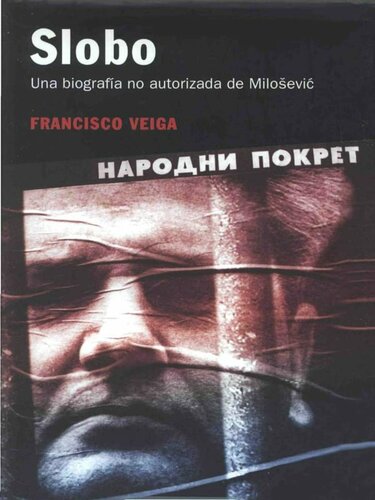Slovo - Una Biografia no autorizada de Milosevic