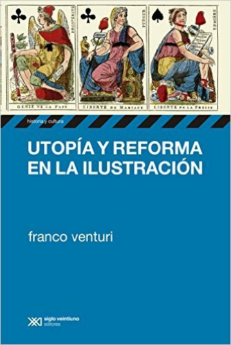 Utopia y Reforma en la Ilustracion