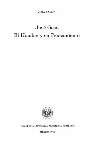 Jose Gaos El Hombre Y Su Pensamiento