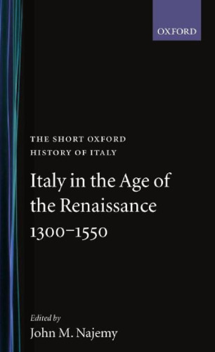Italy in the Age of the Renaissance: 1300-1550