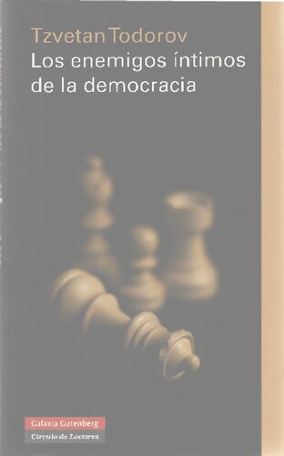 Los enemigos íntimos de la democracia