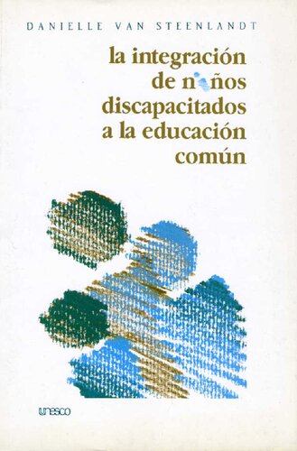 La integración de niños discapacitados a la educación común
