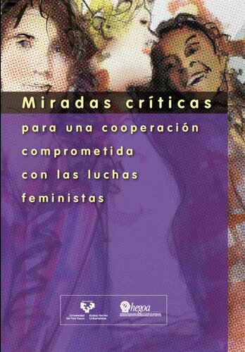 Miradas Criticas Para Una Cooperacion Comprometida Con Las Luchas Feministas
