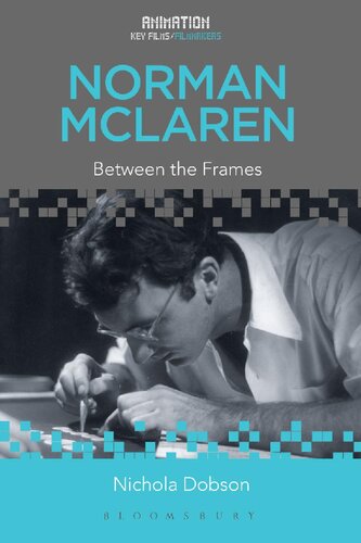 Norman McLaren : between the frames