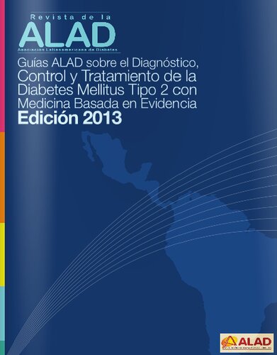 Guias Alad Sobre El Diagnostico Control Y Tratamiento De La Diabetes Mellitus Tipo 2 Con Medicina Basada En Evidencia