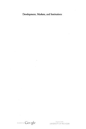 Collected Papers in Theoretical Economics 1: Development, Markets and Institutions