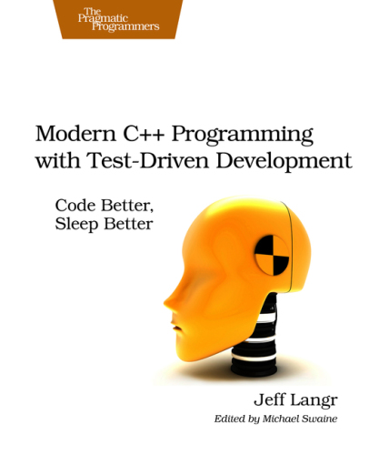 Modern C++ Programming with Test-Driven Development