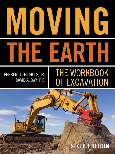 Moving the Earth: The Workbook of Excavation
