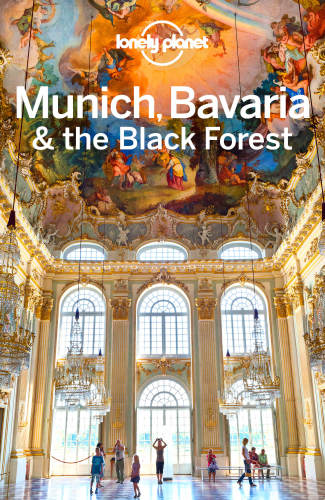 Munich, Bavaria & the Black Forest Travel Guide