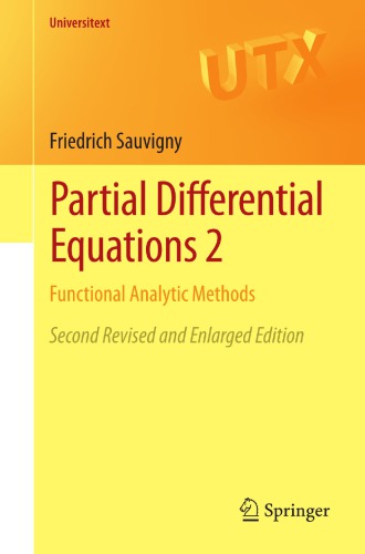 Partial Differential Equations 2: Functional Analytic Methods