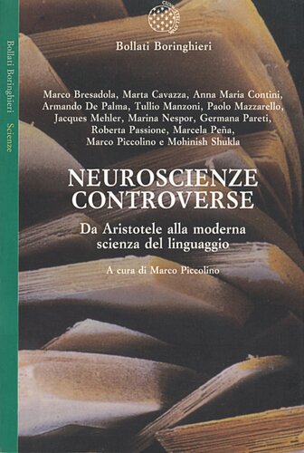 Neuroscienze controverse. Da Aristotele alla moderna scienza del linguaggio