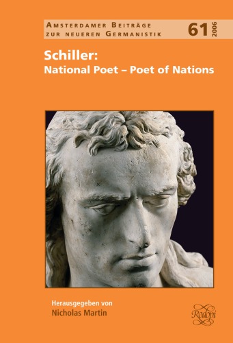 Schiller: National Poet--Poet of Nations: A Birmingham Symposium
