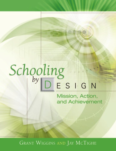 Schooling by Design: Mission, Action, and Achievement