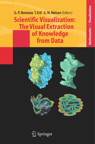 Scientific Visualization: The Visual Extraction of Knowledge from Data
