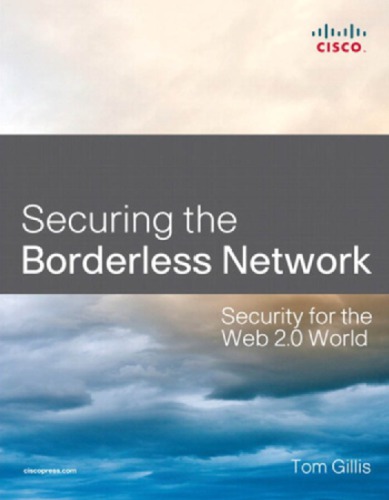 Securing the Borderless Network: Security for the Web 2.0 World