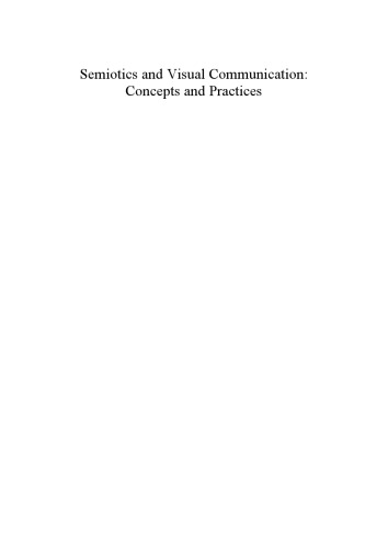 Semiotics and Visual Communication: Concepts and Practices