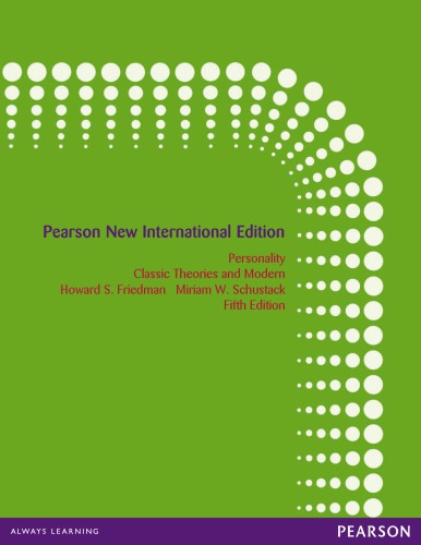 Personality: Classic Theories and Modern Research: pearson new international edition