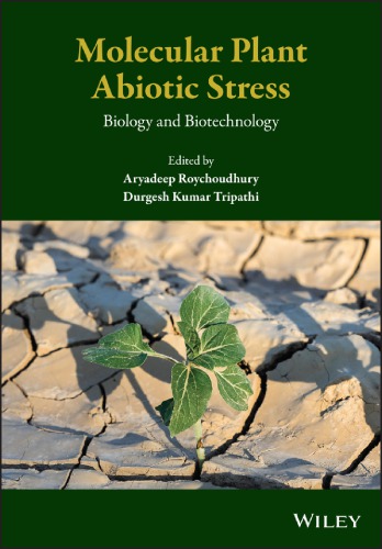Plant Abiotic Stress: Molecular Biology and Biotechnological Advances