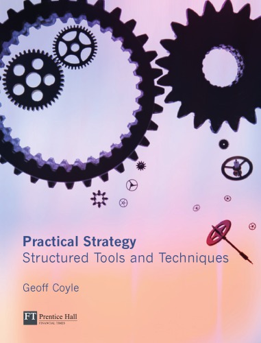 Practical Strategy: Structured Tools and Techniques