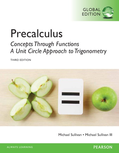 Precalculus: Concepts Through Functions, a Unit Circle Approach to Trigonometry