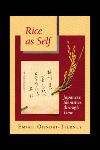 Rice as Self: Japanese Identies Through Time