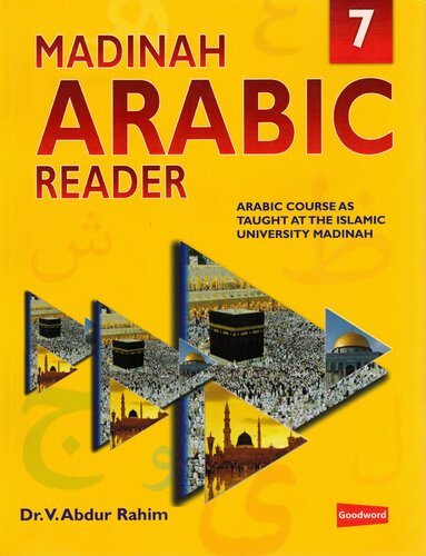 Madinah Arabic Reader: Book 7