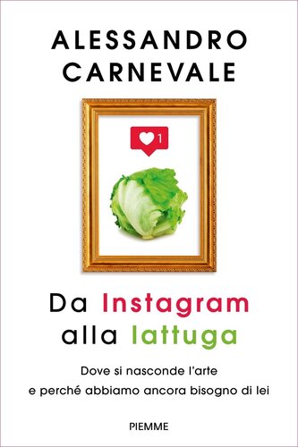 Da Instagram alla lattuga