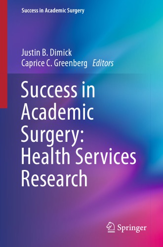 Success in Academic Surgery: Health Services Research