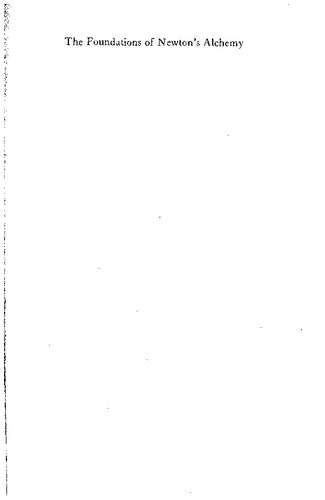 The Foundations of Newton's Alchemy