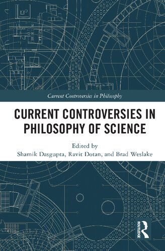Current Controversies in Philosophy of Science