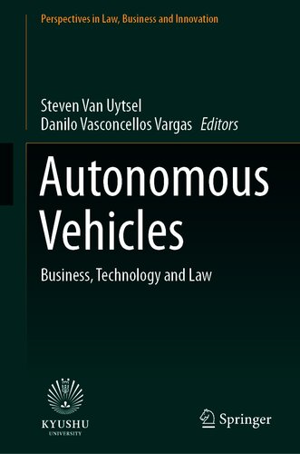 Autonomous Vehicles: Business, Technology and Law