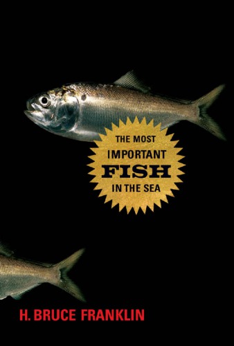 The Most Important Fish in the Sea: Menhaden and America