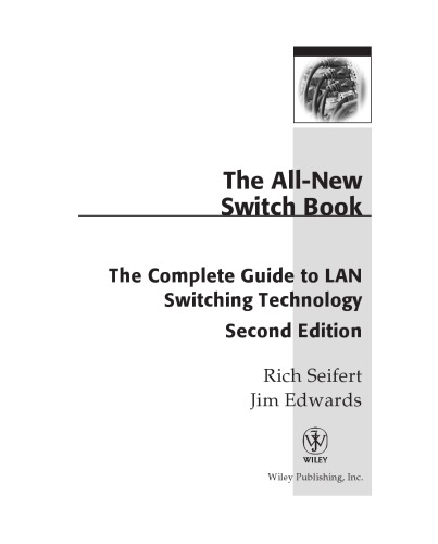 The All-New Switch Book: The Complete Guide to LAN Switching Technology