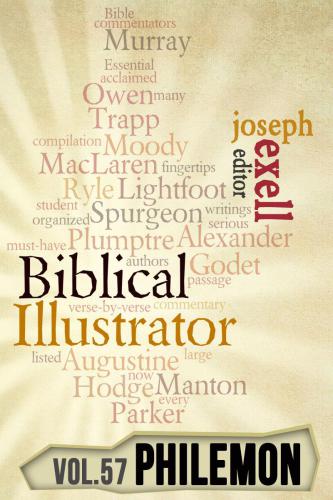 The Biblical Illustrator - Philemon