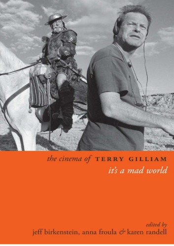 The Cinema of Terry Gilliam: It's a Mad World (Directors' Cuts)