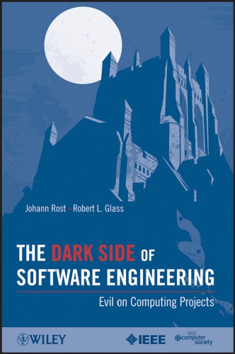 The Dark Side of Software Engineering: Evil on Computing Projects