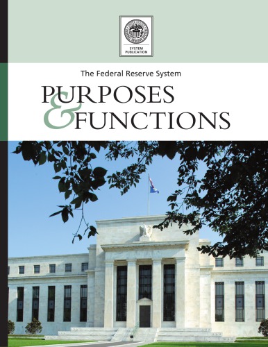 The Federal Reserve System: Purposes and Functions