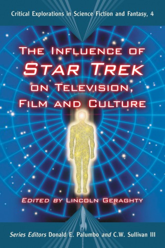 The Influence of Star Trek on Television, Film and Culture