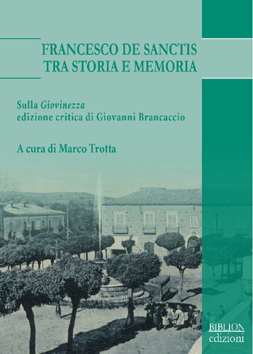 Francesco De Sanctis tra storia e memoria