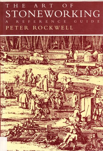 The Art of Stoneworking: A Reference Guide