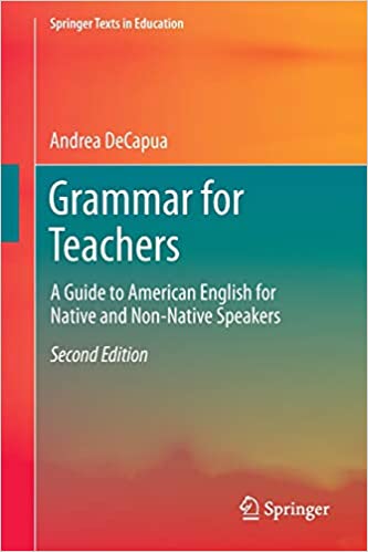 Grammar for Teachers: A Guide to American English for Native and Non-Native Speakers