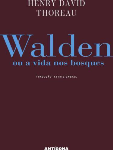 Walden ou a Vida nos Bosques