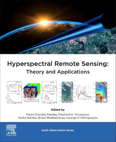 Hyperspectral Remote Sensing: Theory and Applications