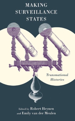 Making Surveillance States: Transnational Histories