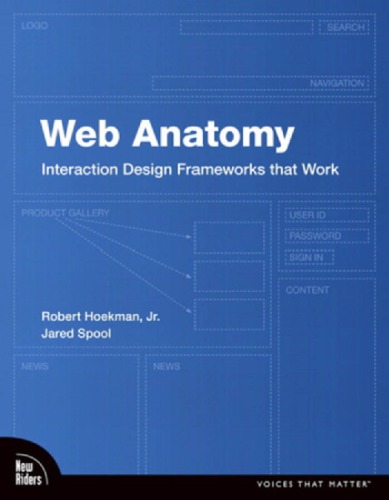 Web Anatomy: Interaction Design Frameworks That Work
